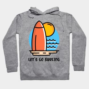 Let's Go Surfing Hoodie